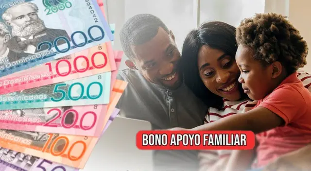 Bono Apoyo Familiar: revisa si accedes al beneficio y cuándo cobrar Bono Apoyo Familiar: revisa si accedes al beneficio y cuándo cobrar