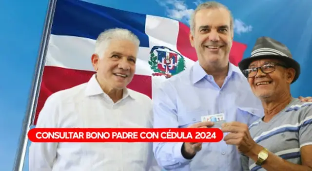 Bono Día del Padre: consulta cuándo se cobrar el beneficio Bono Día del Padre: consulta cuándo se cobrar el beneficio