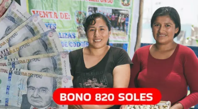 Bono 820 soles: revisa si puedes cobrar el beneficio y cómo acceder