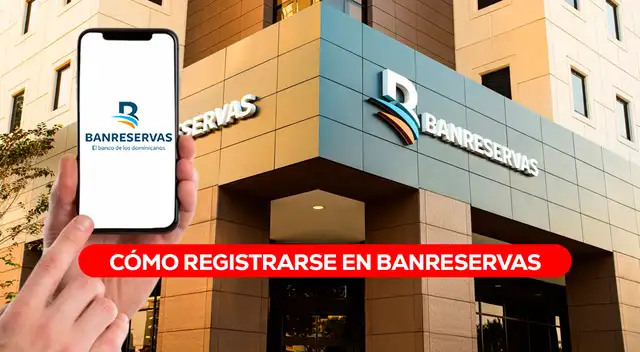 Te enseñamos el paso a paso para abrir una cuenta en el Banco de Reservas de la República Dominicana.