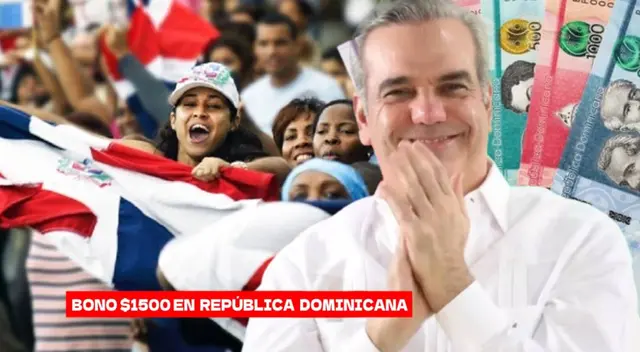 Bono de RD$1.500 en República Dominicana: revisa si accedes al beneficio Bono de RD$1.500 en República Dominicana: revisa si accedes al beneficio