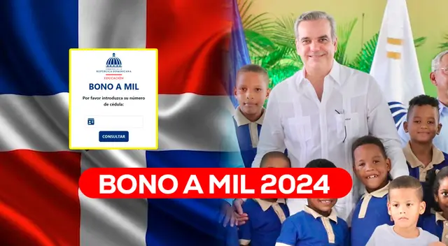 El Gobierno de Luis Abinader está entregando el Bono a Mil 2024 a nivel nacional. El Gobierno de Luis Abinader está entregando el Bono a Mil 2024 a nivel nacional.