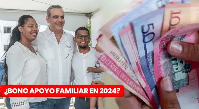 Bono Apoyo Familiar: revisa si puedes acceder al beneficio HOY Bono Apoyo Familiar: revisa si puedes acceder al beneficio HOY