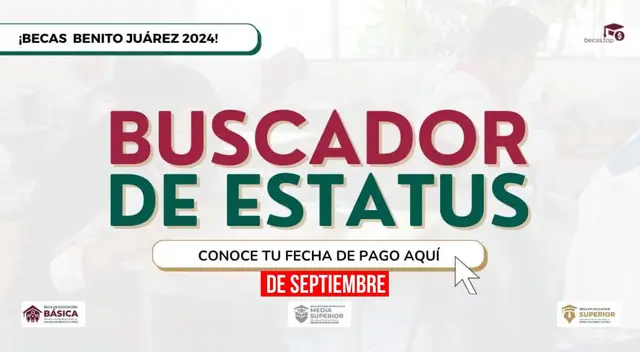 Buscador de Estatus de la Beca Benito Juárez.