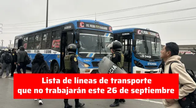 Son 15 empresas de transporte que no operarán este jueves 26 de septiembre por sumarse al paro.