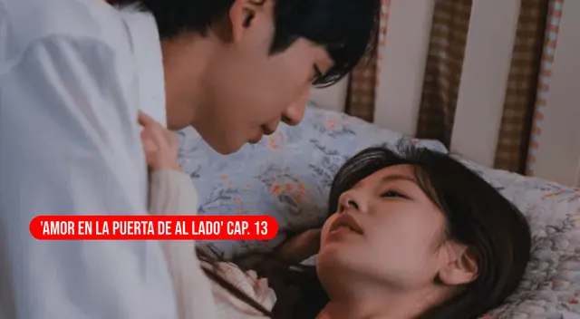 El capítulo 13 completo de 'Amor en la puerta de al lado' se estrenará en Netflix. El capítulo 13 completo de 'Amor en la puerta de al lado' se estrenará en Netflix.