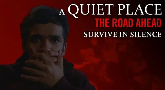 Juego 'A quiet place: The road ahead' tendrá detección de micrófono. Juego 'A quiet place: The road ahead' tendrá detección de micrófono.