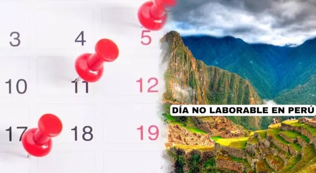 NUEVOS DÍAS no laborables en Perú: consulta cuándo serán NUEVOS DÍAS no laborables en Perú: consulta cuándo serán