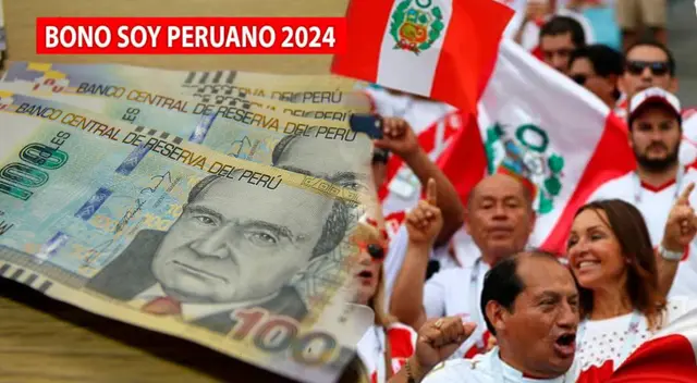 Bono Soy Peruano: revisa si puedes acceder a un nuevo pago este mes