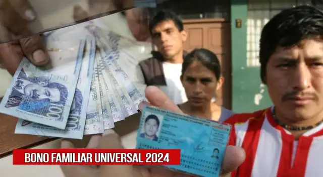 Bono Familiar Universal: revisa si accedes a un nuevo beneficio