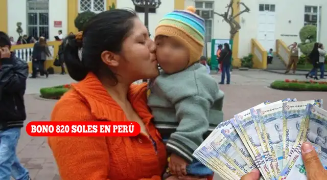El Bono 820 soles ganó mucha popularidad en el territorio peruano.