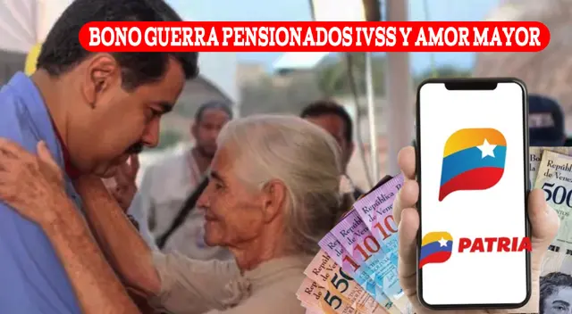 El Bono Guerra para pensionados IVSS y Amor Mayor se paga por Sistema Patria. El Bono Guerra para pensionados IVSS y Amor Mayor se paga por Sistema Patria.