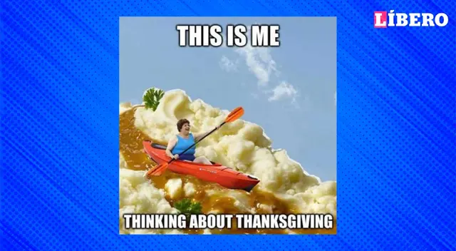 Thanksgiving: la única vez al año en que es aceptable comer hasta reventar y culpar a la abuela. Thanksgiving: la única vez al año en que es aceptable comer hasta reventar y culpar a la abuela.