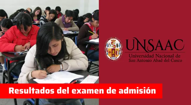 Consulta los resultados del examen de la UNSAAC y conoce la lista de ingresantes.