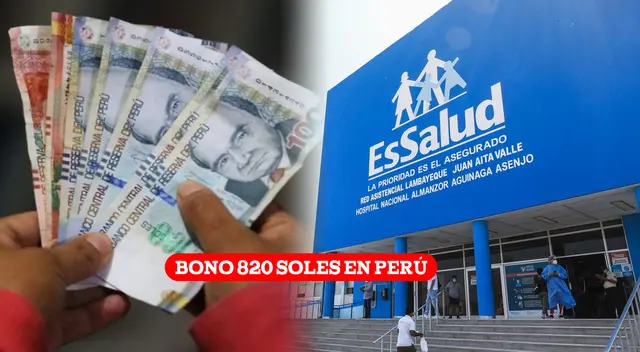 El Bono 820 soles es uno de los beneficios que está entregando EsSalud. El Bono 820 soles es uno de los beneficios que está entregando EsSalud.