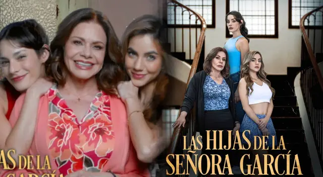'Las hijas de la señora García': consulta sobre el estreno de la telenovela 'Las hijas de la señora García': consulta sobre el estreno de la telenovela