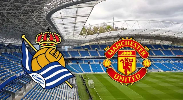 Real Sociedad vs. Manchester United: lo que debes saber antes del partido Real Sociedad vs. Manchester United: lo que debes saber antes del partido