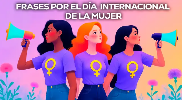 Frases por el Día de la Mujer que transmitan un mensaje de reflexión, lucha y reconocimiento. Frases por el Día de la Mujer que transmitan un mensaje de reflexión, lucha y reconocimiento.