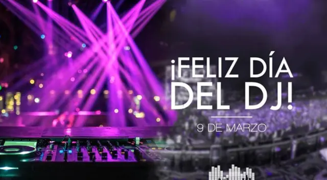 Día del DJ: felicita este 9 de marzo con las mejores frases