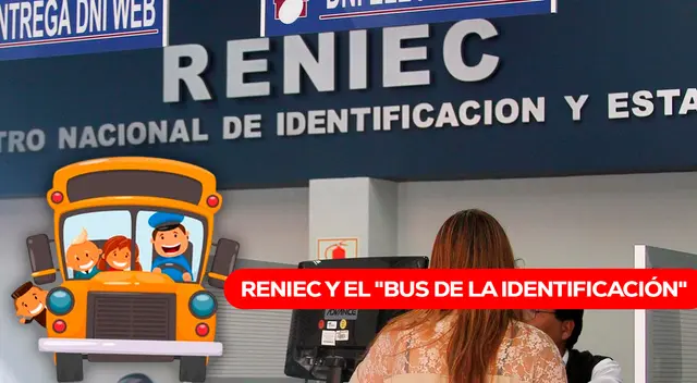 Conoce dónde estará el "Bus de la identificación" del Reniec desde el 15 al 21 de marzo.