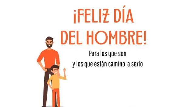 Día del Hombre: comparte las mejores imágenes por la fecha