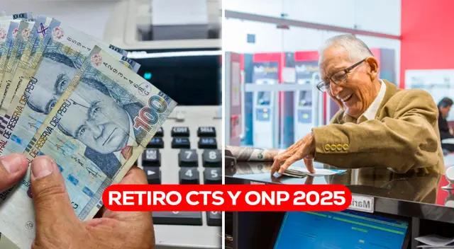 Accede a toda la información actualizada del retiro CTS 2025 y el pago de los pensionados ONP.