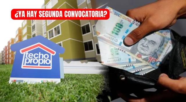 Techo Propio: conoce si ya se anunció segunda convocatoria para el pago