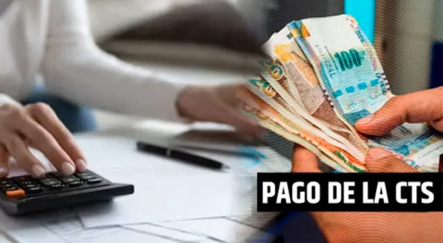 Pago de la CTS en Perú: consulta si accedes al depósito y cómo calcular Pago de la CTS en Perú: consulta si accedes al depósito y cómo calcular