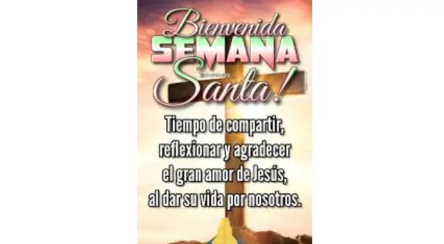 Bienvenida a la Semana Santa: festeja las fechas religiosas