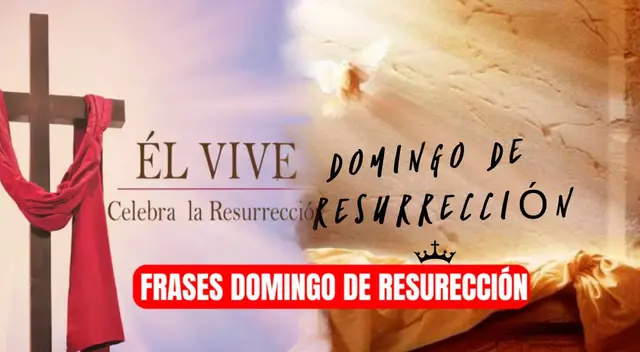¡Celebra la Semana Santa! Llegó el Domingo de Resurrección ¡Celebra la Semana Santa! Llegó el Domingo de Resurrección