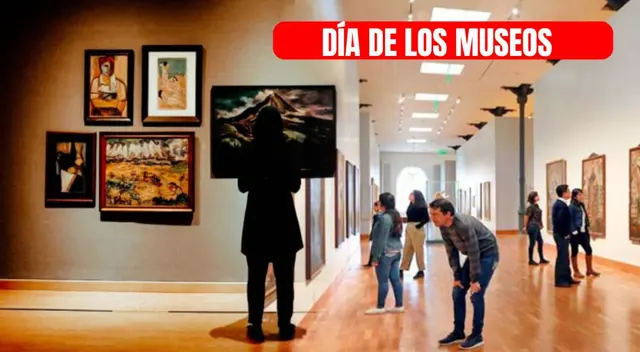 Día de los museos: conoce más acerca de lo que se dará este fin de semana