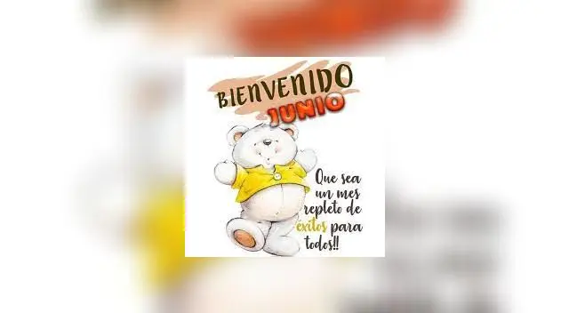 Junio: revisa las mejores frases para enviar en este inicio de mes Junio: revisa las mejores frases para enviar en este inicio de mes