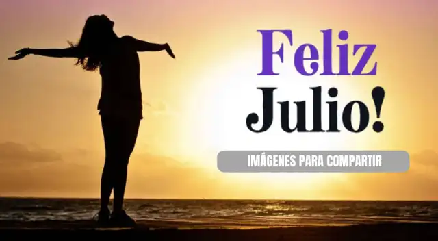 Inicio del mes de julio: consulta las mejores imágenes Inicio del mes de julio: consulta las mejores imágenes