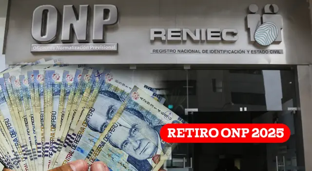 El retiro ONP de 10,7000 soles sería una realidad este 2025.