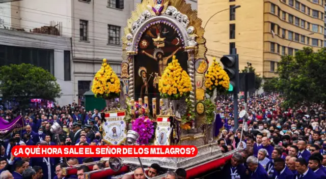 Conoce a qué hora sale el Señor de los Milagros el sábado 4 de octubre.