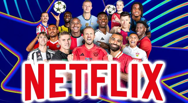 Netflix a un paso de transmitir la Champions League.