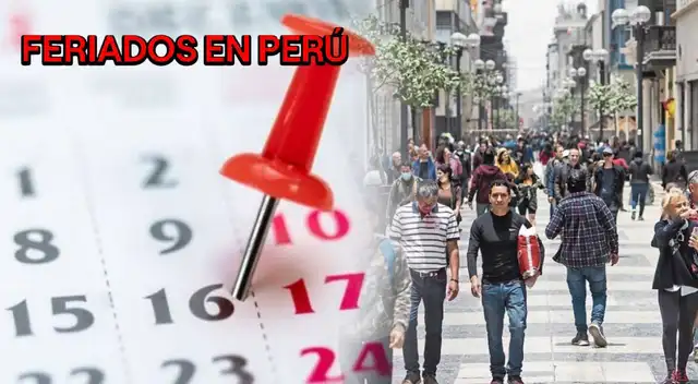Feriados en Perú: conoce los últimos 3 días