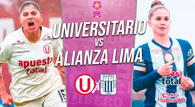 Universitario vs Alianza Lima por la Liga Femenina 2025.