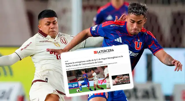 Prensa chilena reacciona al triunfo de Universitario sobre U de Chile.