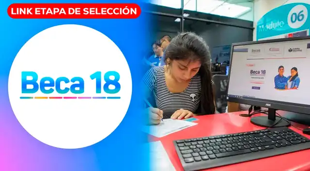 Conoce más detalles sobre la Etapa de Selección de la convocatoria 2026 de Beca 18. Conoce más detalles sobre la Etapa de Selección de la convocatoria 2026 de Beca 18.