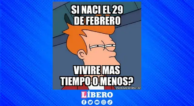 Memes para los que cumplen el 29 de febrero Memes para los que cumplen el 29 de febrero