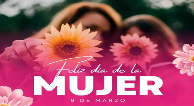 Descarga y comparte esta imagen por el Día de la Mujer, una fecha especial para reconocer la fortaleza de millones de mujeres.
