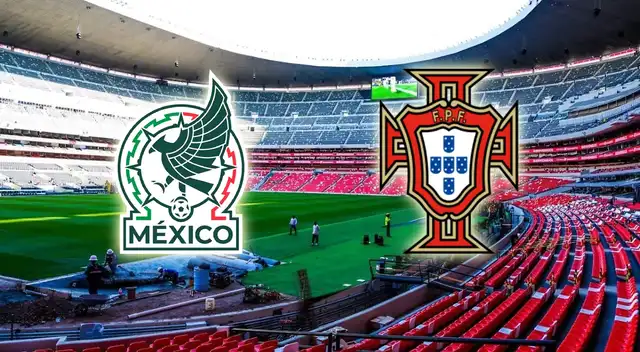 México se enfrenta a Portugal en amistoso internacional
