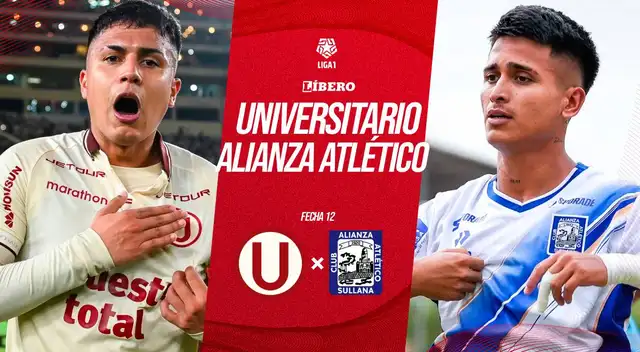 Universitario vs Alianza Atlético juegan en el Monumental por la fecha 12 del Apertura.
