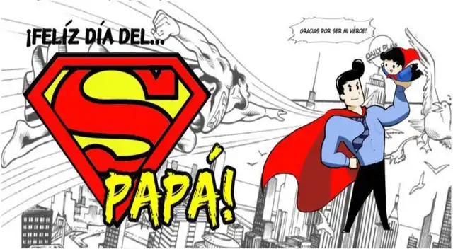 Día del Padre 2026: tu superhéroe favorito. Día del Padre 2026: tu superhéroe favorito.
