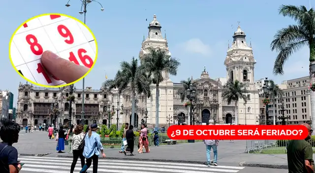Conoce si este viernes 9 de octubre de 2026 será feriado a nivel nacional en Perú.