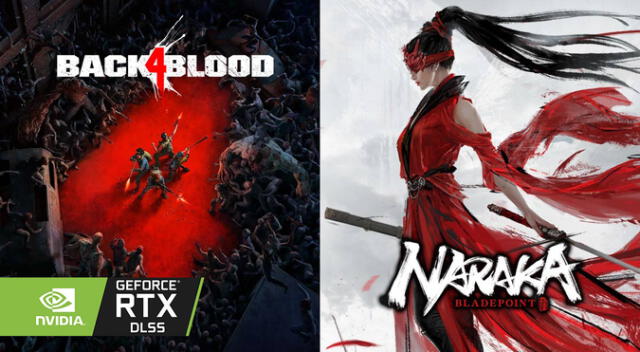 Nvidia: Naraka: Bladepoint y Back 4 Blood aprovechan el DLSS Nvidia: Naraka: Bladepoint y Back 4 Blood aprovechan el DLSS