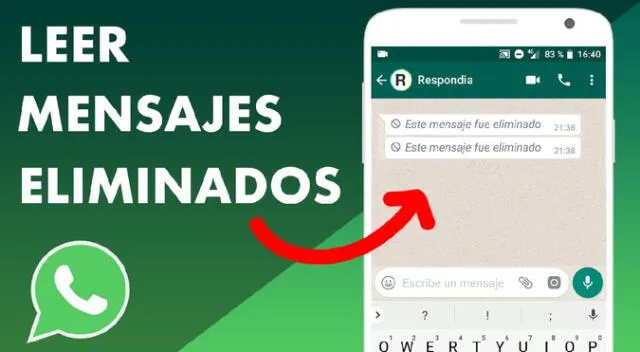 Guía para ver los mensajes eliminados en WhatsApp sin instalar otro aplicativo.