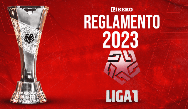 Reglamento oficial de la Liga 1 2023 Reglamento oficial de la Liga 1 2023