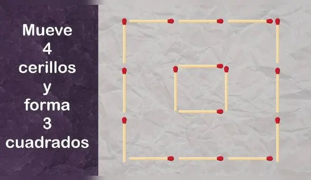 Encuentra los 4 cerillos que debes mover para poder formar 3 cuadrados Encuentra los 4 cerillos que debes mover para poder formar 3 cuadrados